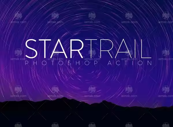 星迹特效 PS 动作 Star Trail Photoshop Action