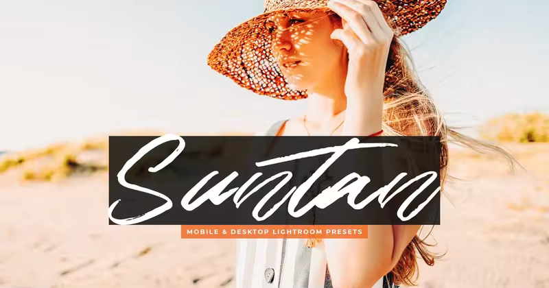 阳光摄影作品暖色调风格Lightroom调色预设 Suntan Mobile & Desktop Lightroom Presets